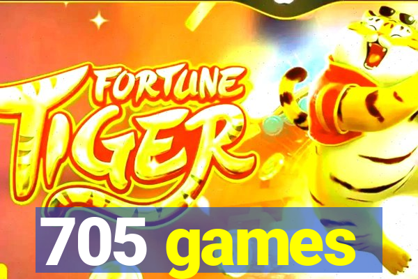 705 games